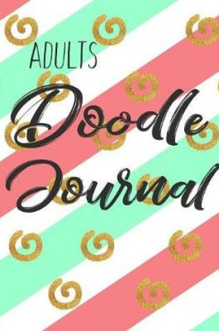 Cover of Adults Doodle Journal