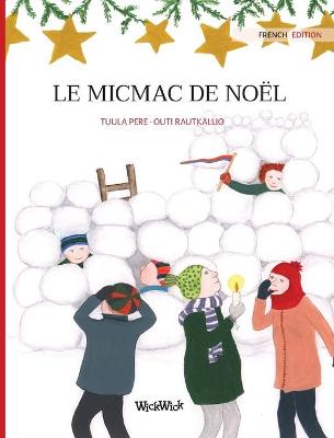 Book cover for Le micmac de noël