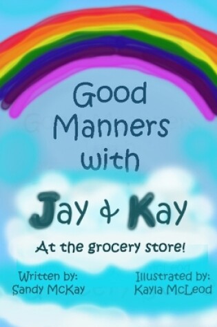 Cover of Good Manners with Jay and Kay