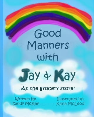 Book cover for Good Manners with Jay and Kay