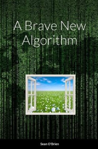 Cover of A Brave New Algorithm