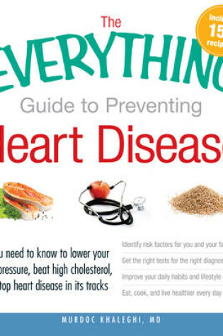 Cover of The Everything Guide to Preventing Heart Disease