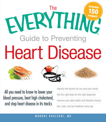 Cover of The Everything Guide to Preventing Heart Disease