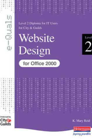 Cover of Website Design Level 2 Diploma for IT Users for City & Guilds e-Quals Office 2000