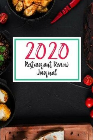 Cover of 2020 Restaurant Review Journal