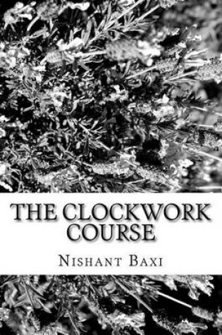 Cover of The Clockwork Course