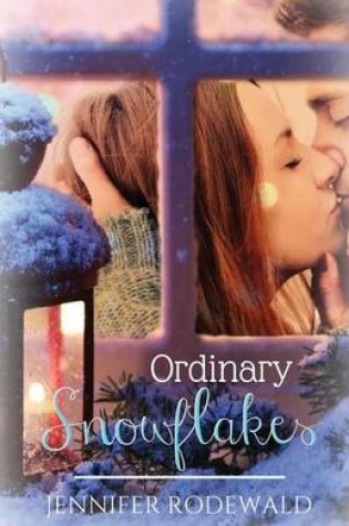 Cover of Ordinary Snowflakes
