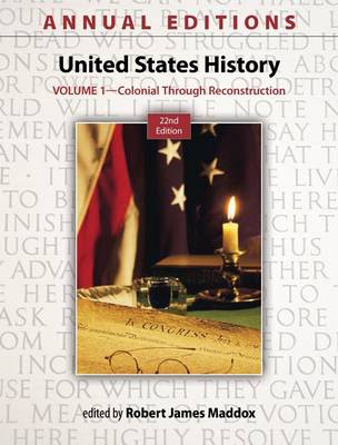 Cover of Annual Editions: United States History, Volume 1: Colonial Through Reconstruction