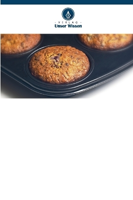 Book cover for Mit Papayasamen und Hafer angereicherter Muffin für Gesundheit und Wohlbefinden