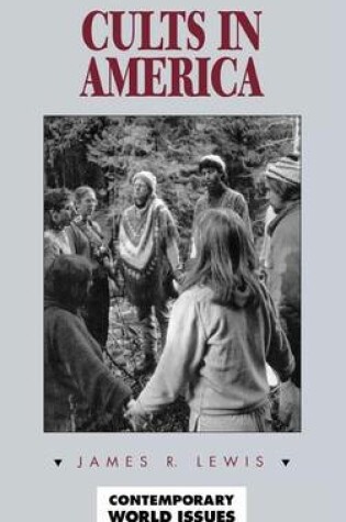 Cover of Cults in America: A Reference Handbook