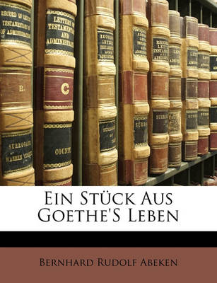 Book cover for Ein Stuck Aus Goethe's Leben