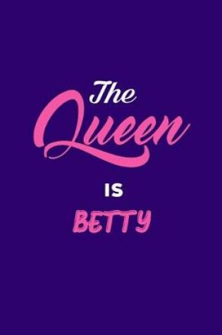 Cover of The Queen is Betty