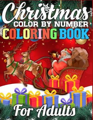 Book cover for Christmas Color By Number Coloring Book for adults