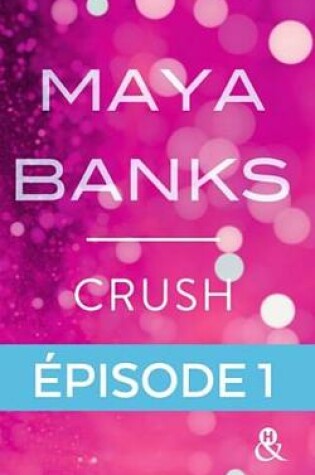 Cover of Crush - Episode 1