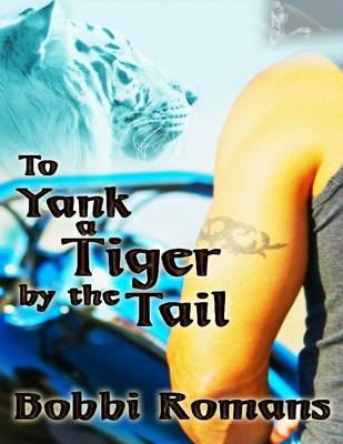 Book cover for To Yank a Tiger by the Tail
