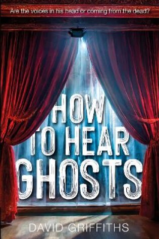 Cover of How to Hear Ghosts