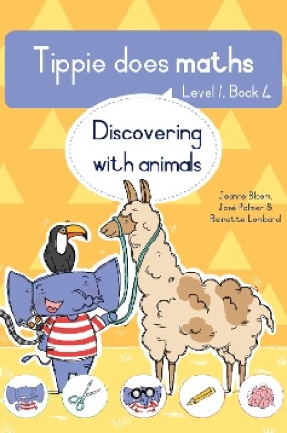 Cover of Tippie does maths (Level 1 Book 4): Discovering with animals