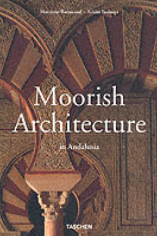 Cover of Moorish Architecture in Andalusia