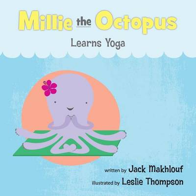 Book cover for Millie the Octopus Learns Yoga