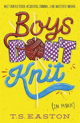 Boys Don't Knit by Tom Easton