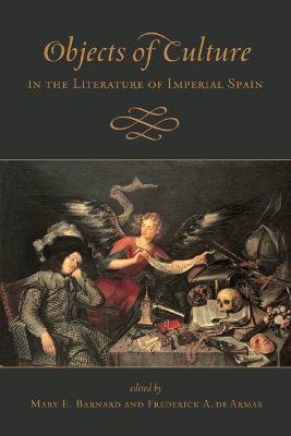 Book cover for Objects of Culture in the Literature of Imperial Spain