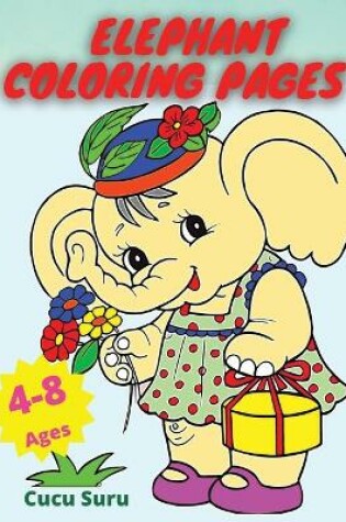 Cover of Elephant Coloring Pages