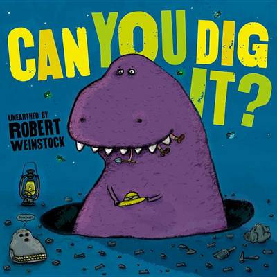 Book cover for Can You Dig It?