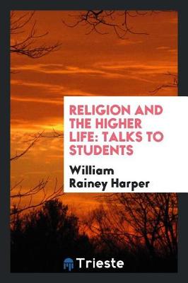 Book cover for Religion and the Higher Life