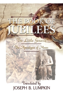 Book cover for The Book of Jubilees; The Little Genesis, The Apocalypse of Moses