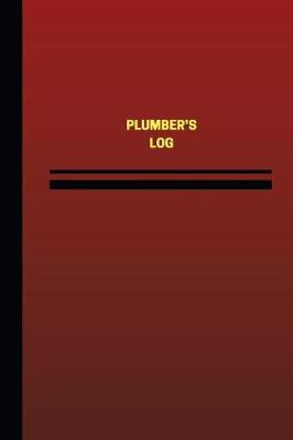 Book cover for Plumber's Log (Logbook, Journal - 124 pages, 6 x 9 inches)