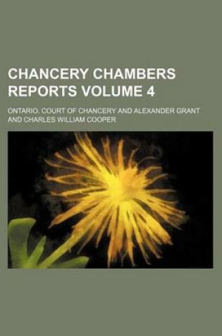 Cover of Chancery Chambers Reports Volume 4