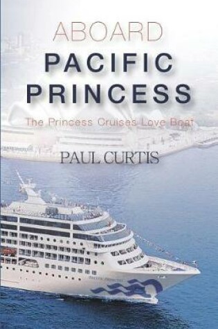 Cover of Aboard Pacific Princess