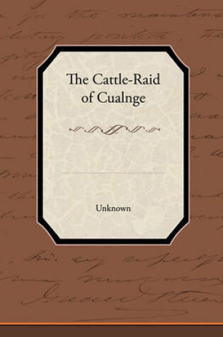 Cover of The Cattle-Raid of Cualnge