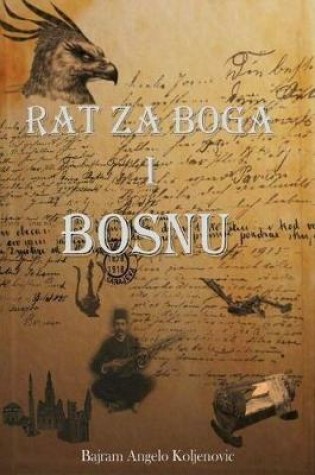 Cover of Rat Za Boga I Bosnu