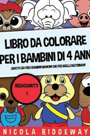 Cover of Libro da colorare per i bambini di 4 anni (Orsacchiotti 1)