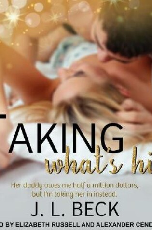 Cover of Taking What's His