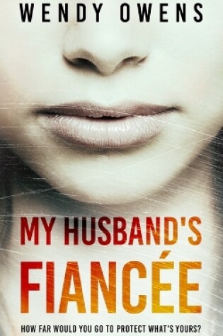 Cover of My Husband's Fiancée