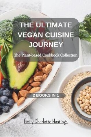 Cover of The Ultimate Vegan Cuisine Journey