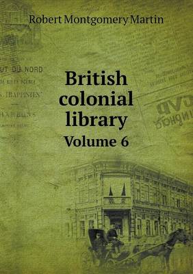 Book cover for British colonial library Volume 6