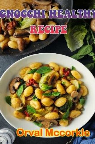 Cover of Gnocchi Healthy Recipe