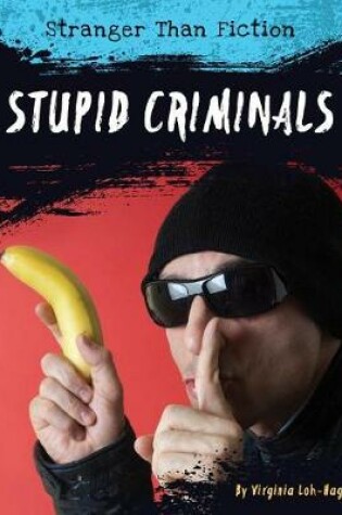 Cover of Stupid Criminals