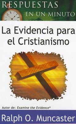 Book cover for Respuestas en Minuto la Evidencia Para el Cristianismo