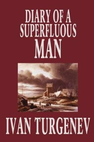 Cover of Diary of a Superfluous Man by Ivan Turgenev, Fiction, Classics, Literary