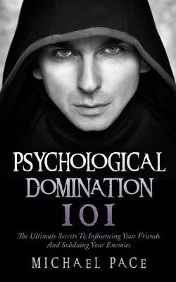 Book cover for Psychological Domination 101