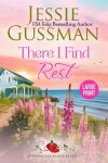 Book cover for There I Find Rest (Strawberry Sands Beach Romance Book 1) (Strawberry Sands Beach Sweet Romance) Large Print Edition