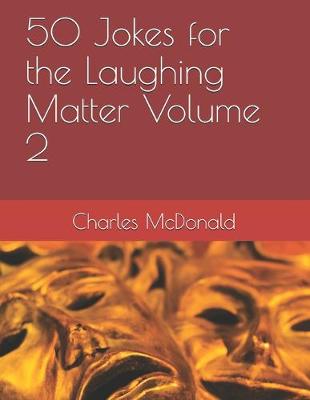 Cover of 50 Jokes for the Laughing Matter Volume 2