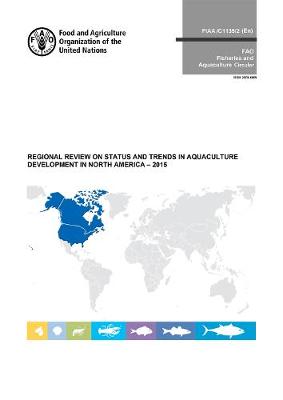 Book cover for Regional review on status and trends in aquaculture development in North America - 2015