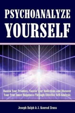 Cover of Psychoanalyze Yourself