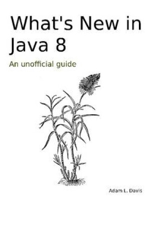 Cover of What's New in Java 8