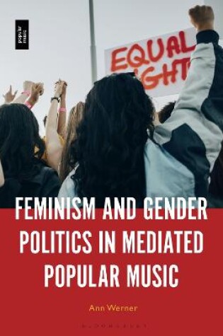 Cover of Feminism and Gender Politics in Mediated Popular Music